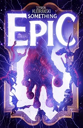 Something Epic no. 6 (2023 Series)