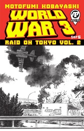 World War 3: Raid on Tokyo Volume 2 no. 1 (2024 Series)