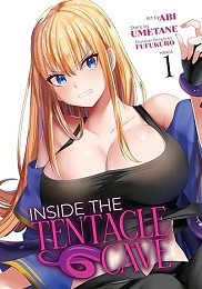 Inside the Tentacle Cave Volume 1 GN (MR)