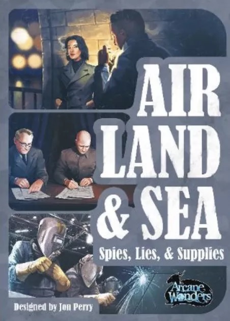 Air Land and Sea: Spies Lies and Supplies