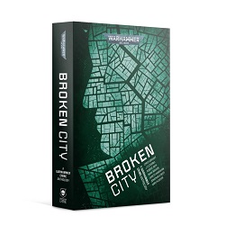 Warhammer 40K: Broken City Novel