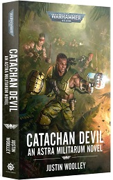 Warhammer 40K: Catachan Devil: An Astra Militarum Novel