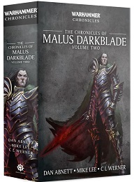 Warhammer Chronicles: The Chronicles of Malus Darkblade Volume 2