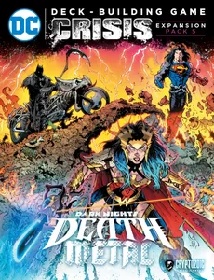 DC Comics Deckbuilding Game: Crisis Expansion Pack 5: Dark Nights Death Metal