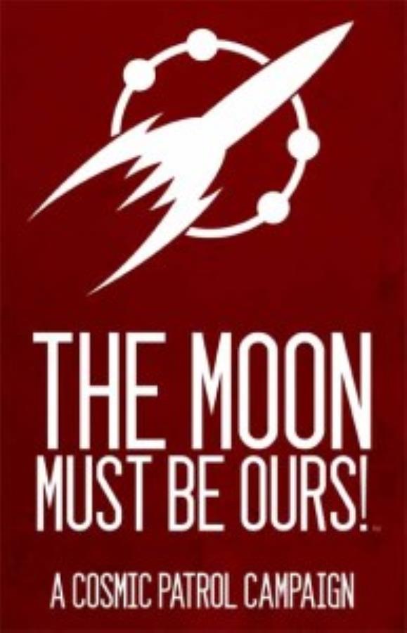 Cosmic Patrol RPG: The Moon Must Be Ours! - Used 