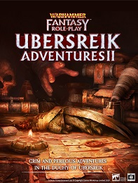 Warhammer Fantasy Roleplay: 4th Edition: Ubersreik Adventures II - Used