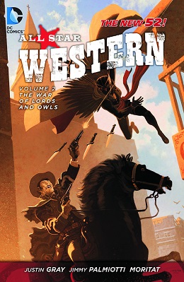 All Star Western Vol. 2: War of Lords and Owls (New 52) - Used