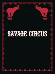 Savage Circus no. 9 (2020 Series) (MR)