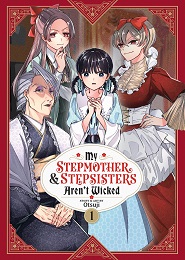 My Stepmother and Stepsisters Arent Wicked Volume 1 GN (MR)