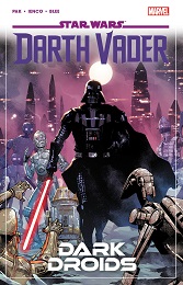 Star Wars: Darth Vader Volume 8: Dark Droids TP