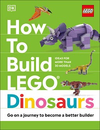 How to Build LEGO Dinosaurs HC
