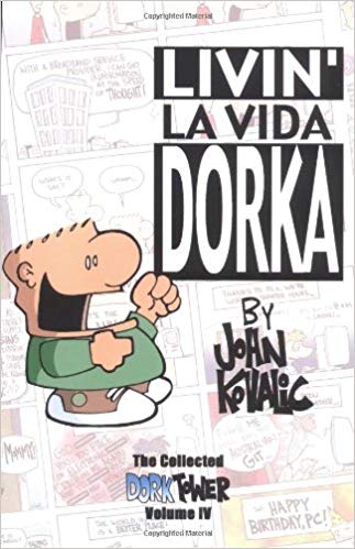 Dork Tower - Livin La Vida Dorka Vol 4 - Used