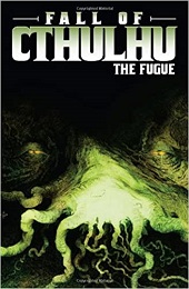 Fall of Cthulhu Volume 1: The Fugue TP - Used