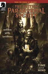 British Paranormal Society: Time out of Mind no. 1 (2022 Series)
