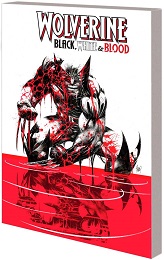 Wolverine: Black White and Blood TP