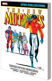 New Mutants Epic Collection: The End of the Beginning TP