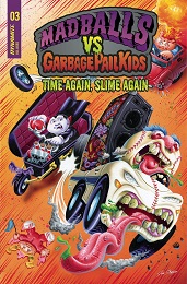 Madballs vs Garbage Pail Kids: Slime Again no. 3 (2023 Series)