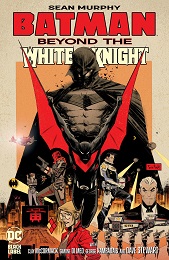 Batman: Beyond the White Knight HC (MR)