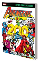 The Avengers Epic Collection Volume 11: The Evil Reborn TP