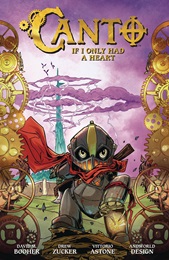 Canto Volume 1: If I Only Had A Heart HC