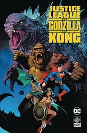 Justice League Vs. Godzilla Vs. Kong HC