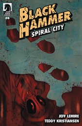 Black Hammer: Spiral City no. 6 (2024 Series)
