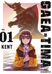 GAEA-TIMA: The Gigantis Volume 1 GN