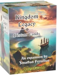Kingdom Legacy: Distant Lands Expansion