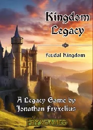 Kingdom Legacy: Feudal Kingdom Expansion