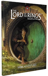 The Lord of the Rings RPG (5E): Shire Adventures HC