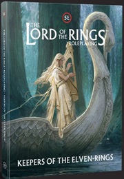 The Lord of the Rings RPG (5E): Keepers of the Elven-Rings