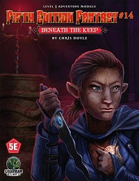 Fifth Edition Fantasy no 14: Beneath the Keep - Used