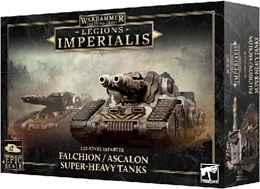 Warhammer The Horus Heresy: Legions Imperialis: Legiones Astartes: Falchion - Ascalon Super-Heavy Tanks 03-99