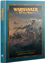 Warhammer The Old World:  Ravening Hordes 05-03