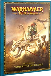 Warhammer The Old World: Arcane Journal: Tomb Kings of Khemri 07-02