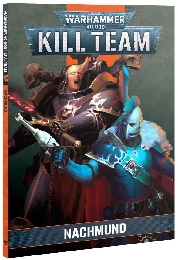 Warhammer 40K: Kill Team: Codex: Nachmund 102-67