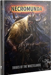 Necromunda: Tribes of the Wastelands 301-46