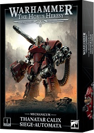 Warhammer: The Horus Heresy: Mechanicum: Thanatar Calix Siege Automata 31-113