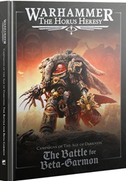 Warhammer: The Horus Heresy: Campaigns of the Age of Darkness: The Battle for Beta Garmon 31-17