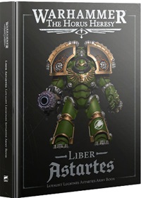 Warhammer: The Horus Heresy: Liber Astartes: Loyalist Legiones Astartes Army Book 3RD EDITION 31-30