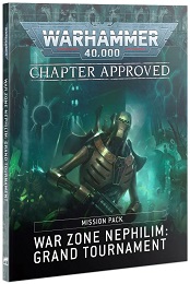 Warhammer 40K: Chapter Approved: War Zone Nephilim Grand Tournament Mission Pack