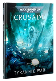 Warhammer 40k: Crusade: Tyrannic War 40-66