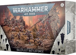 Warhammer 40K: Arks of Omen: Balefleet Battleforce 43-43
