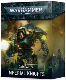 Warhammer 40K: Datacards: Imperial Knights 54-03