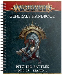 Warhammer Age of Sigmar: General's Handbook: Pitched Battles 2022-23 Season 1 and Pitched Battle Profiles