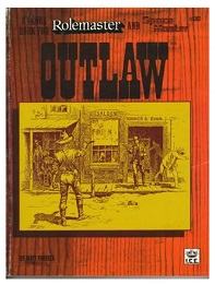 Outlaw: A Genre Book for Rolemaster and Spacemaster - Used