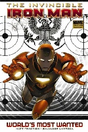 The Invincible Iron Man: Volume 2: Worlds Most Wanted Book 1 HC - Used
