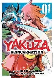 Yakuza Reincarnation Volume 1 GN