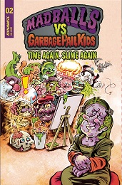 Madballs vs Garbage Pail Kids: Slime Again no. 2 (B Cover) (2023 Series)
