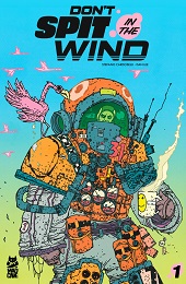 Dont Spit in the Wind no. 1 (2023 Series) (MR)